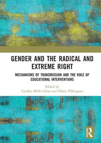 Gender and the Radical Extreme Right: Mechanisms of Transmission Role Educational Interventions