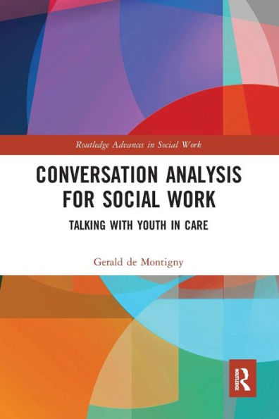 Conversation Analysis for Social Work: Talking with Youth in Care