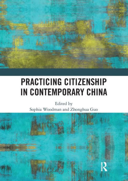 Practicing Citizenship Contemporary China