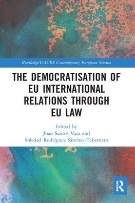 The Democratisation of EU International Relations Through Law