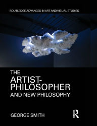 Title: The Artist-Philosopher and New Philosophy, Author: George Smith