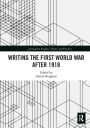 Writing the First World War after 1918