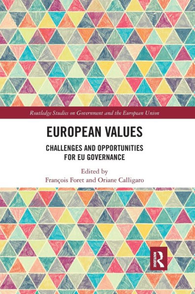 European Values: Challenges and Opportunities for EU Governance