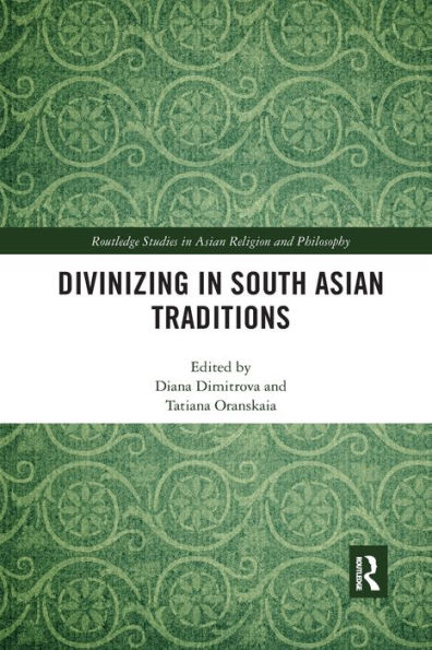 Divinizing South Asian Traditions