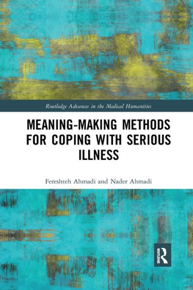 Meaning-making Methods for Coping with Serious Illness