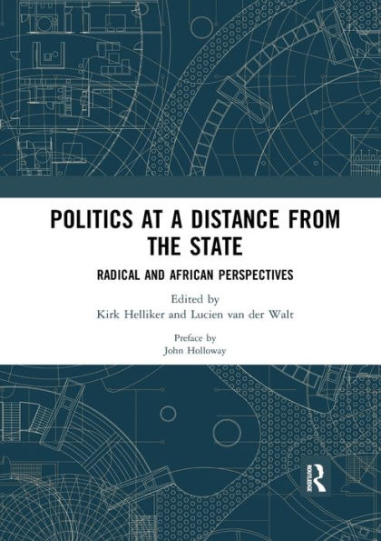 Politics at a Distance from the State: Radical and African Perspectives