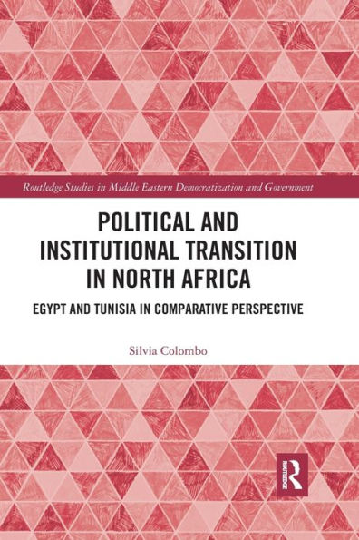 Political and Institutional Transition North Africa: Egypt Tunisia Comparative Perspective