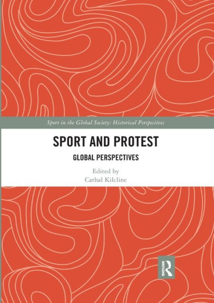 Sport and Protest: Global Perspectives