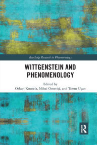 Title: Wittgenstein and Phenomenology, Author: Oskari Kuusela