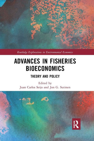 Advances Fisheries Bioeconomics: Theory and Policy