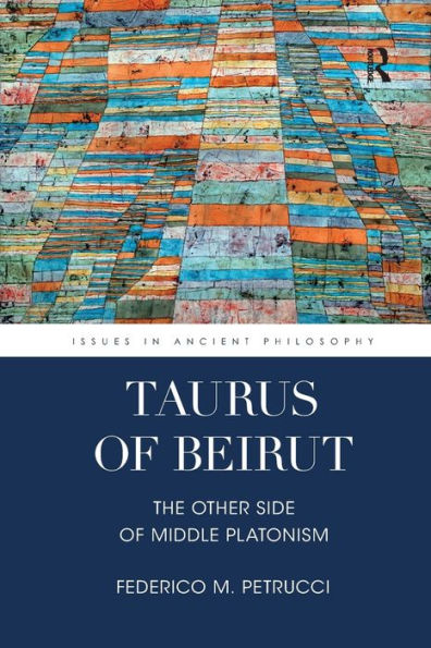 Taurus of Beirut: The Other Side of Middle Platonism