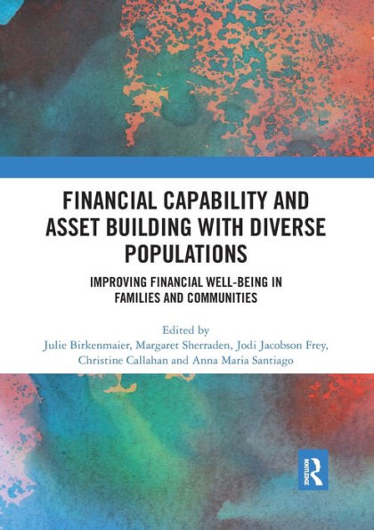 Financial Capability and Asset Building with Diverse Populations: Improving Well-being Families Communities