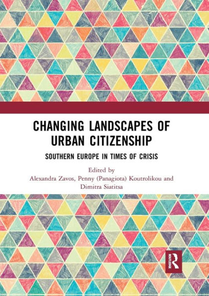 Changing Landscapes of Urban Citizenship: Southern Europe Times Crisis