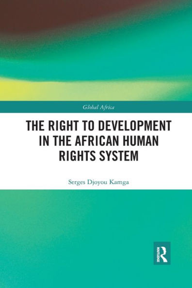 the Right to Development African Human Rights System