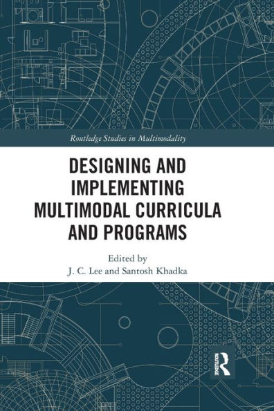 Designing and Implementing Multimodal Curricula Programs