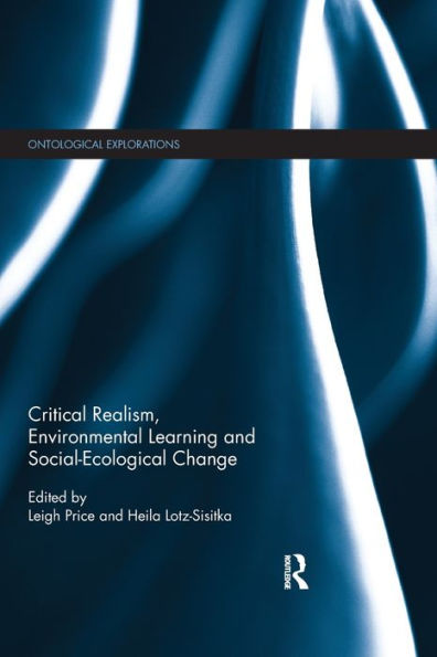 Critical Realism, Environmental Learning and Social-Ecological Change