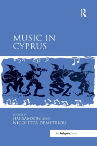 Title: Music in Cyprus, Author: Jim Samson