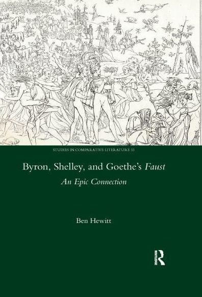 Byron, Shelley and Goethe's Faust: An Epic Connection