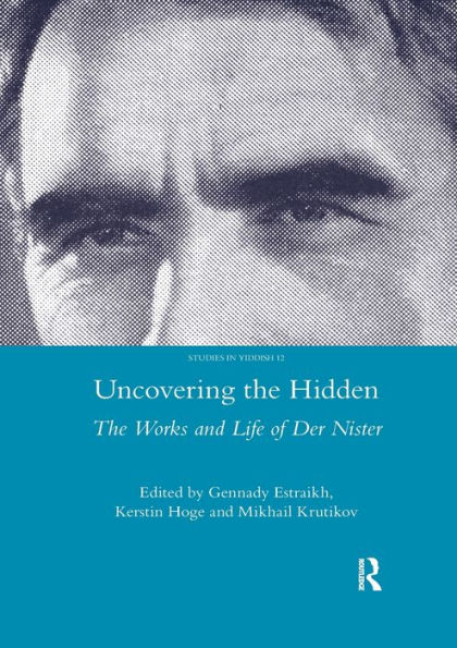 Uncovering The Hidden: Works and Life of Der Nister