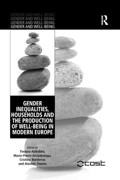 Gender Inequalities, Households and the Production of Well-Being Modern Europe