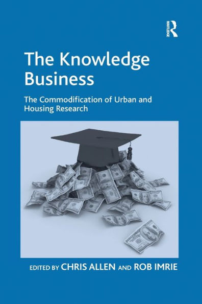 The Knowledge Business: Commodification of Urban and Housing Research