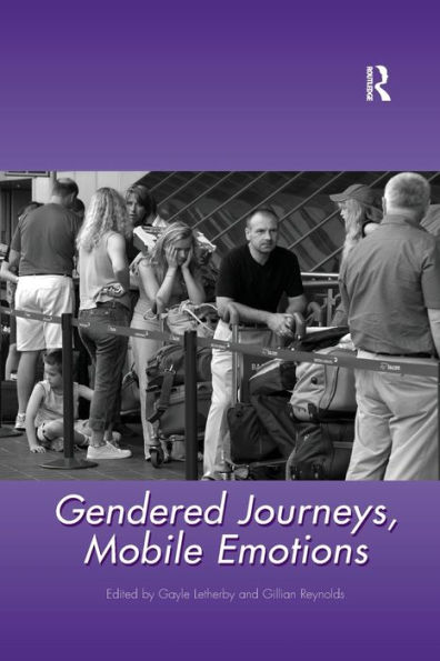 Gendered Journeys, Mobile Emotions