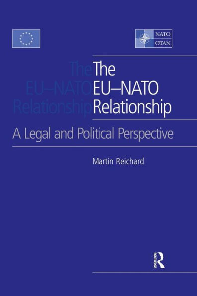 The EU-NATO Relationship: A Legal and Political Perspective