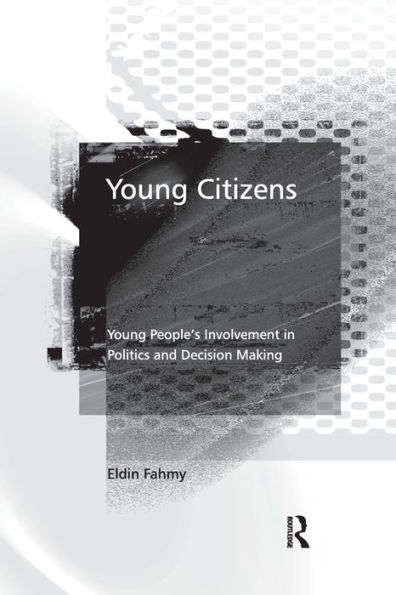 Young Citizens: People's Involvement Politics and Decision Making