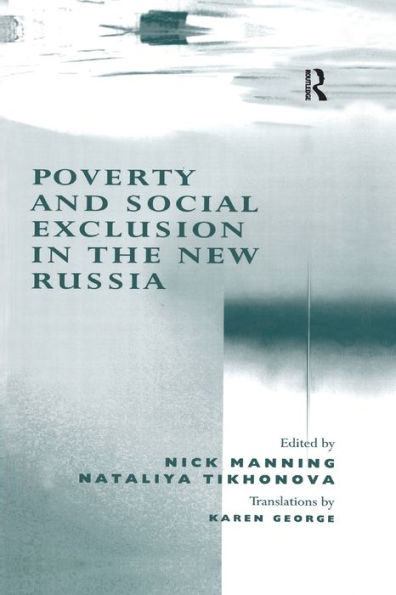 Poverty and Social Exclusion the New Russia