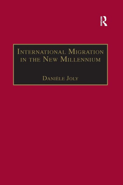 International Migration in the New Millennium: Global Movement and Settlement