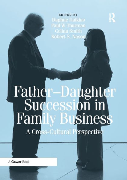Father-Daughter Succession Family Business: A Cross-Cultural Perspective