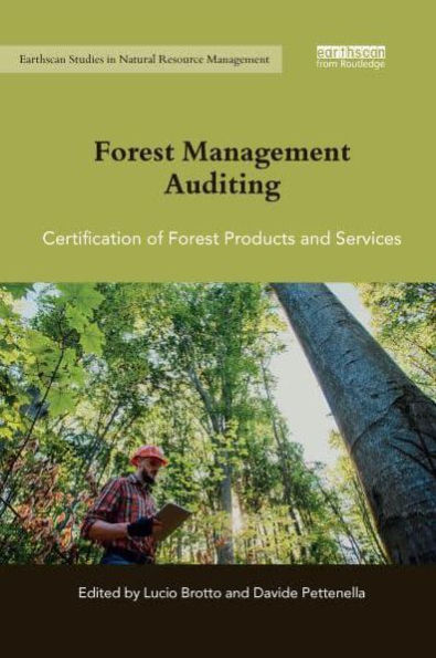 Forest Management Auditing: Certification of Products and Services