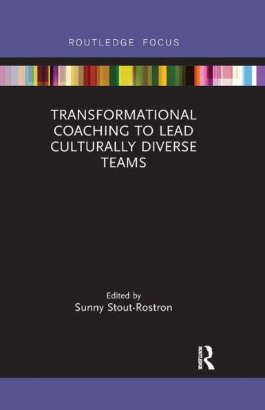 Transformational Coaching to Lead Culturally Diverse Teams