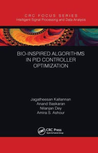 Title: Bio-Inspired Algorithms in PID Controller Optimization, Author: Jagatheesan Kallannan