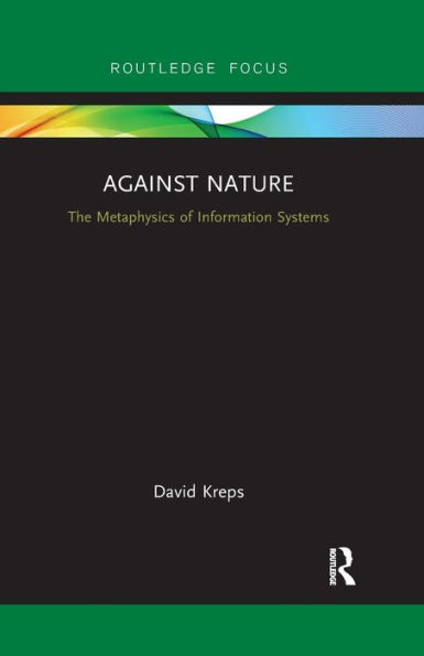 Against Nature: The Metaphysics of Information Systems