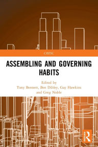 Assembling and Governing Habits