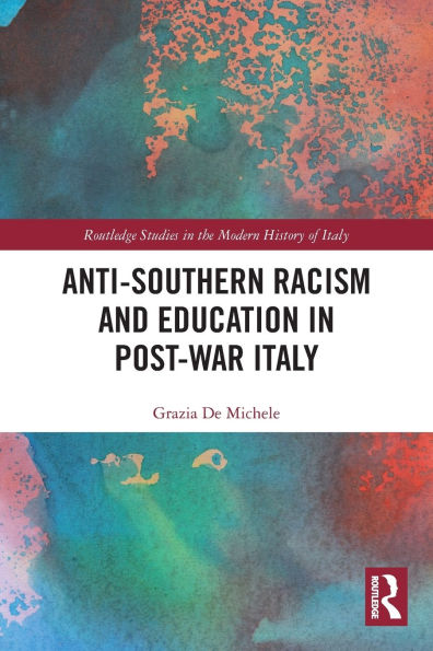 Anti-Southern Racism and Education Post-War Italy