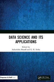 Title: Data Science and Its Applications, Author: Aakanksha Sharaff