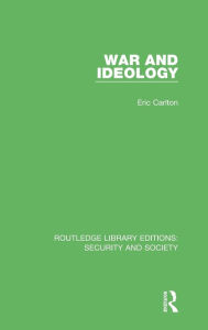 Title: War and Ideology, Author: Eric Carlton