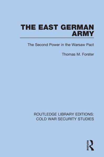 the East German Army: Second Power Warsaw Pact