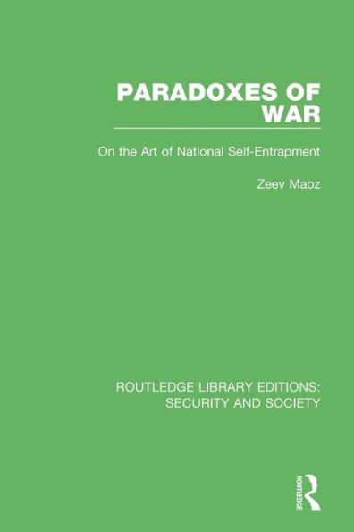 Paradoxes of War: On the Art National Self-Entrapment