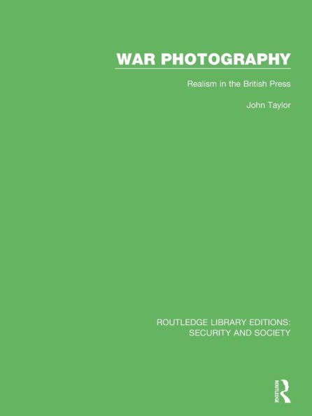 War Photography: Realism the British Press