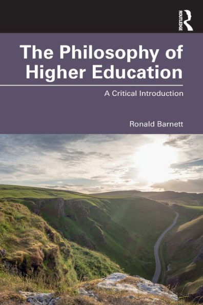 The Philosophy of Higher Education: A Critical Introduction