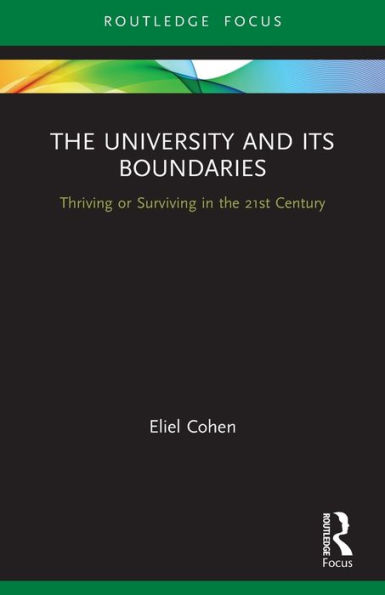 the University and its Boundaries: Thriving or Surviving 21st Century