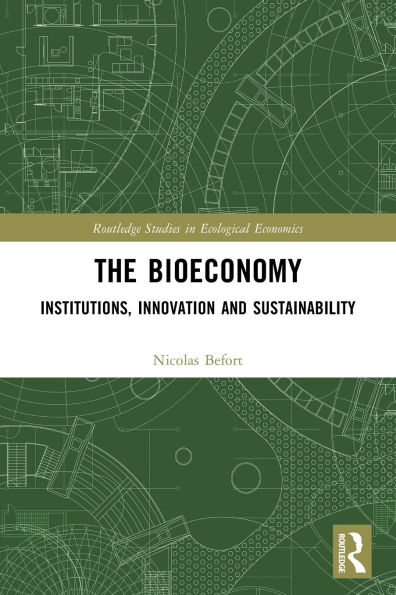 The Bioeconomy: Institutions, Innovation and Sustainability