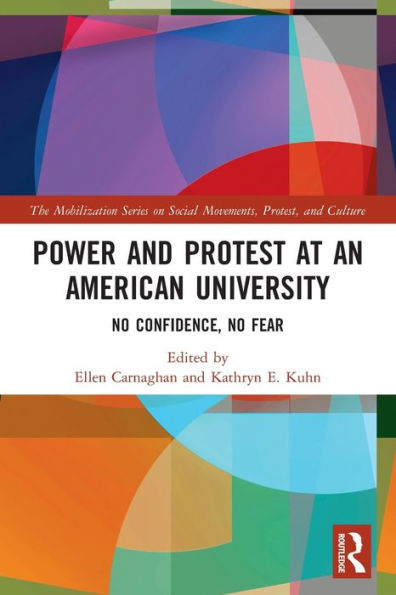 Power and Protest at an American University: No Confidence, Fear