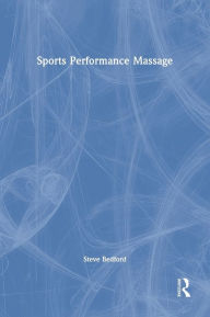 Title: Sports Performance Massage, Author: Steve Bedford