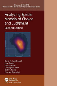 Title: Analyzing Spatial Models of Choice and Judgment, Author: David A. Armstrong