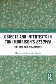 Title: Objects and Intertexts in Toni Morrison's 