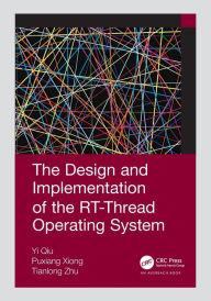 Title: The Design and Implementation of the RT-Thread Operating System, Author: Qiu Yi